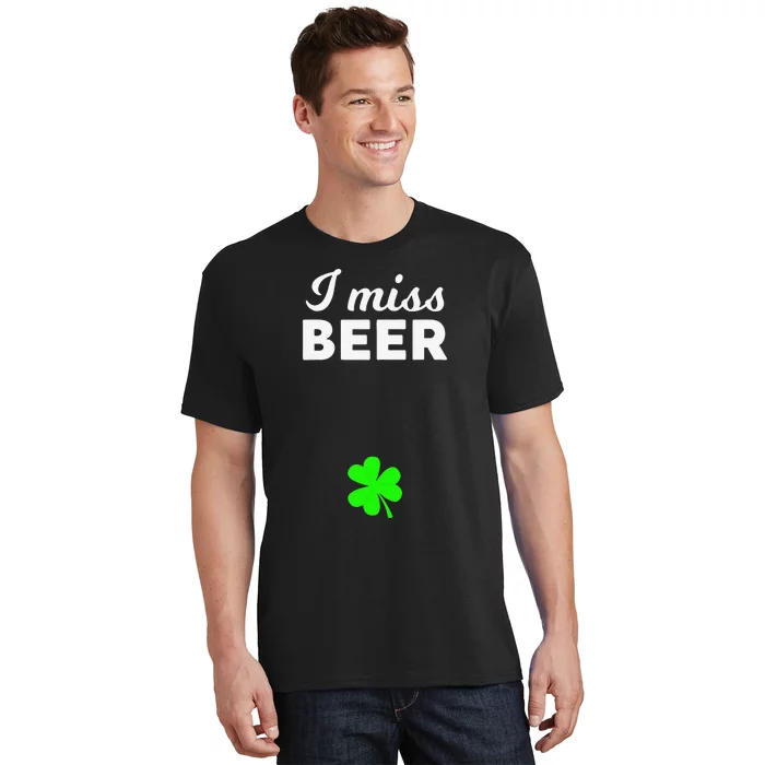 Womens I Miss Beer Funny Pregnant St Patrick's Day 2020 T-Shirt