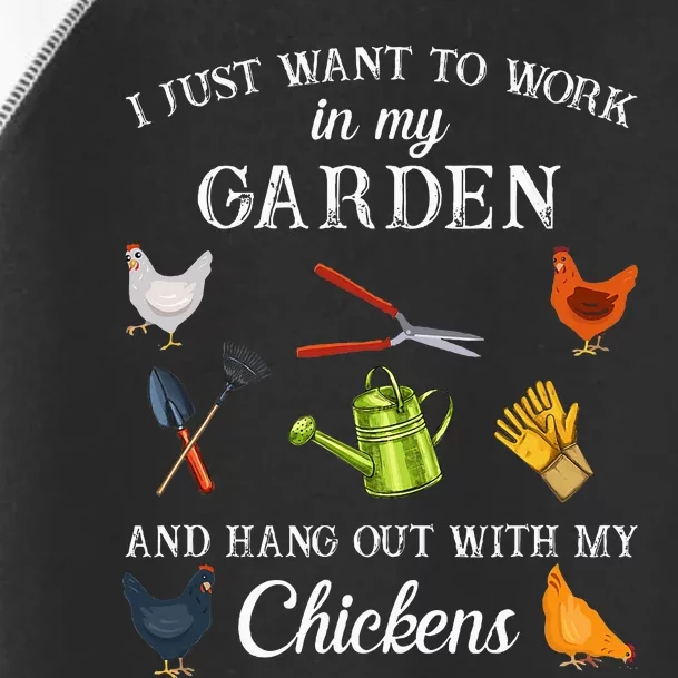 Work In My Garden Hangout With My Chickens Funny Gardening Toddler Fine Jersey T-Shirt