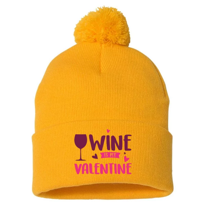 Wine Is My Valentine Funny Holiday Pom Pom 12in Knit Beanie