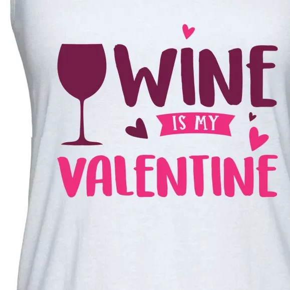 Wine Is My Valentine Funny Holiday Ladies Essential Flowy Tank