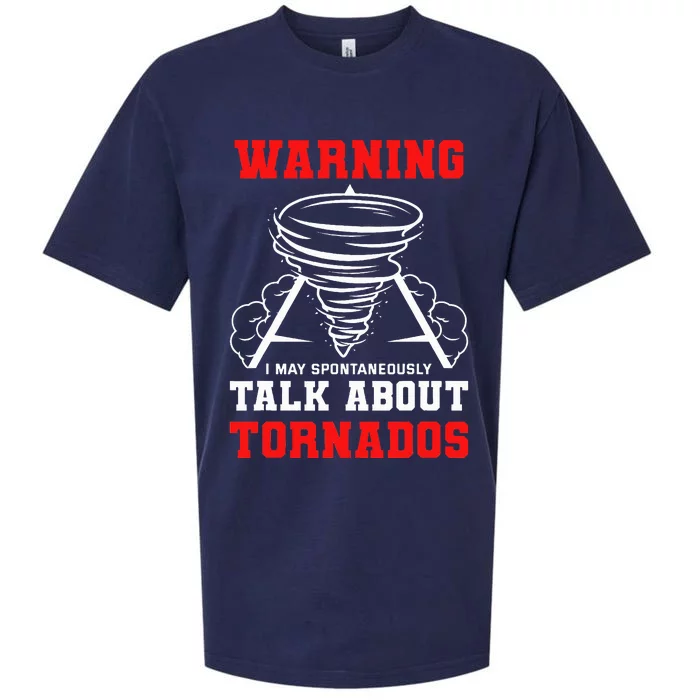 Warning I May Spontaneously Talk About Tornados Hunter Gift Sueded Cloud Jersey T-Shirt