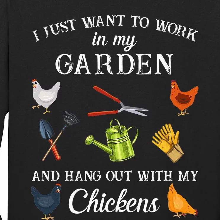 Work In My Garden Hangout With My Chickens Funny Gardening Tall Long Sleeve T-Shirt