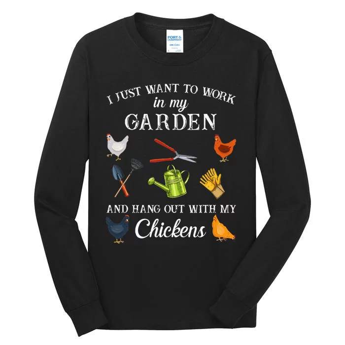 Work In My Garden Hangout With My Chickens Funny Gardening Tall Long Sleeve T-Shirt