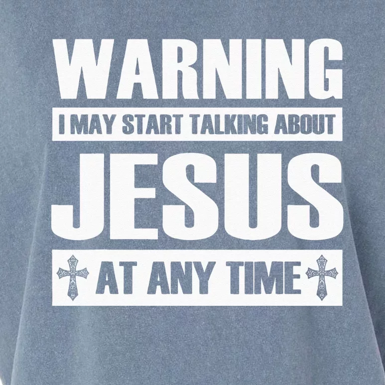 Warning I May Start Talking About Jesus Garment-Dyed Women's Muscle Tee