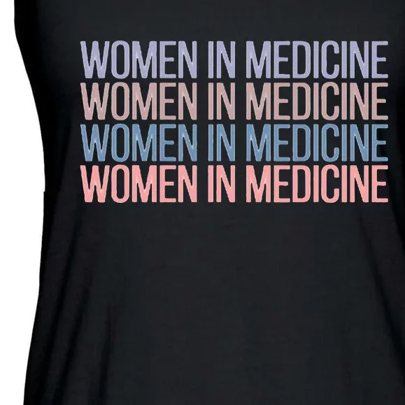 Women In Medicine School Ladies Essential Flowy Tank