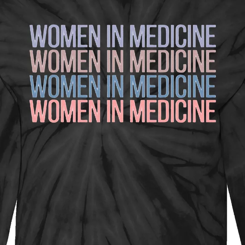 Women In Medicine School Tie-Dye Long Sleeve Shirt