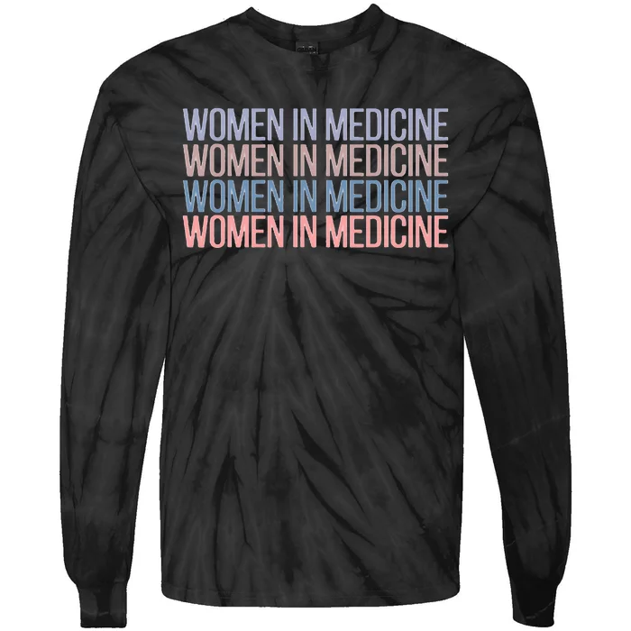 Women In Medicine School Tie-Dye Long Sleeve Shirt