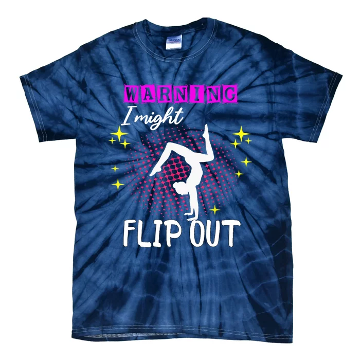 Warning I Might Flip Out Funny Gymnast Cheerleading Tie-Dye T-Shirt