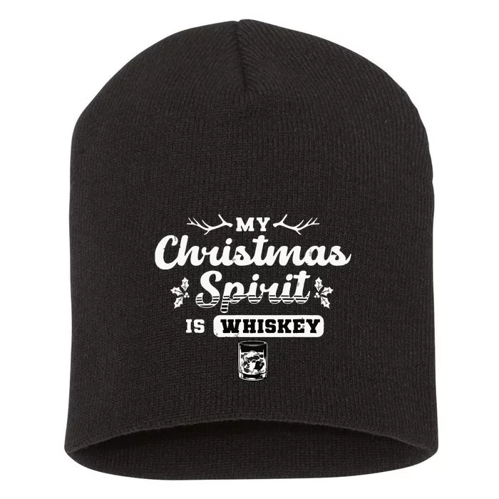 Whiskey Is My Christmas Spirit Funny Whisky Short Acrylic Beanie