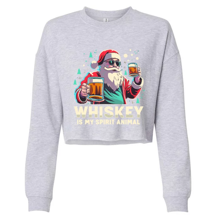 Whiskey Is My Spirit Animal Funny Santa Ing Christmas Gift Cropped Pullover Crew