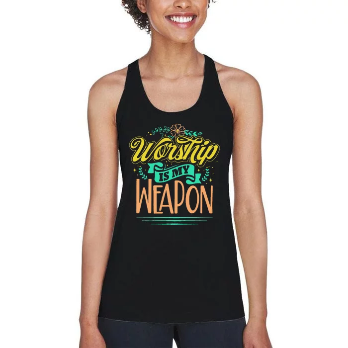 Worship Is My Weapon Christian Women's Racerback Tank