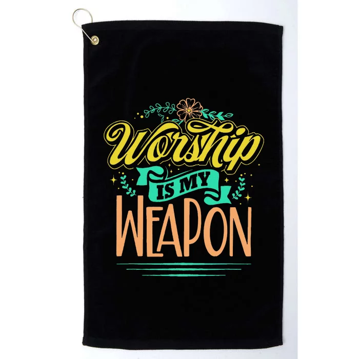 Worship Is My Weapon Christian Platinum Collection Golf Towel