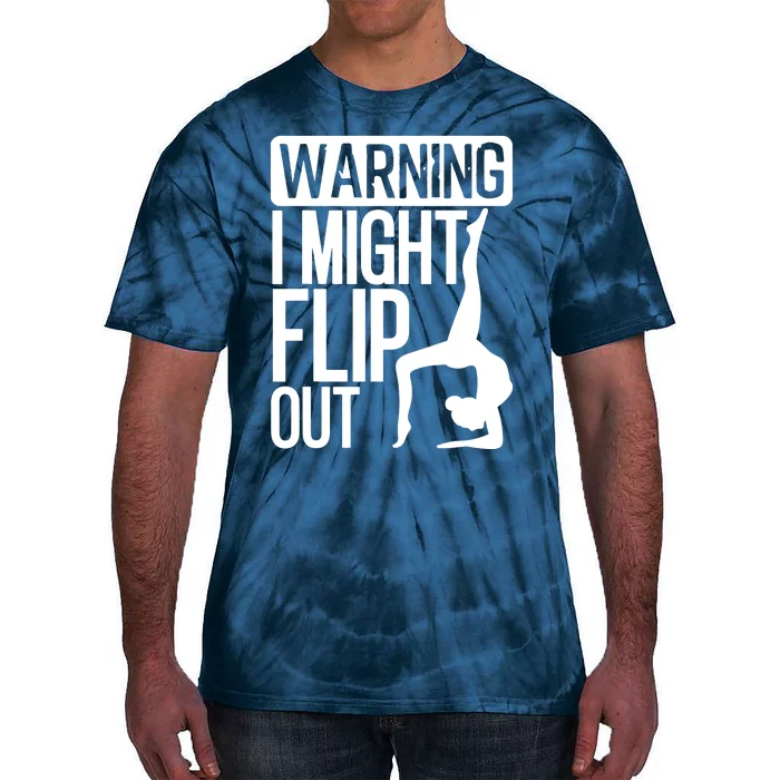 Warning I Might Flip Out Funny Gymnast Gymnastics Pun Outfit Tie-Dye T-Shirt