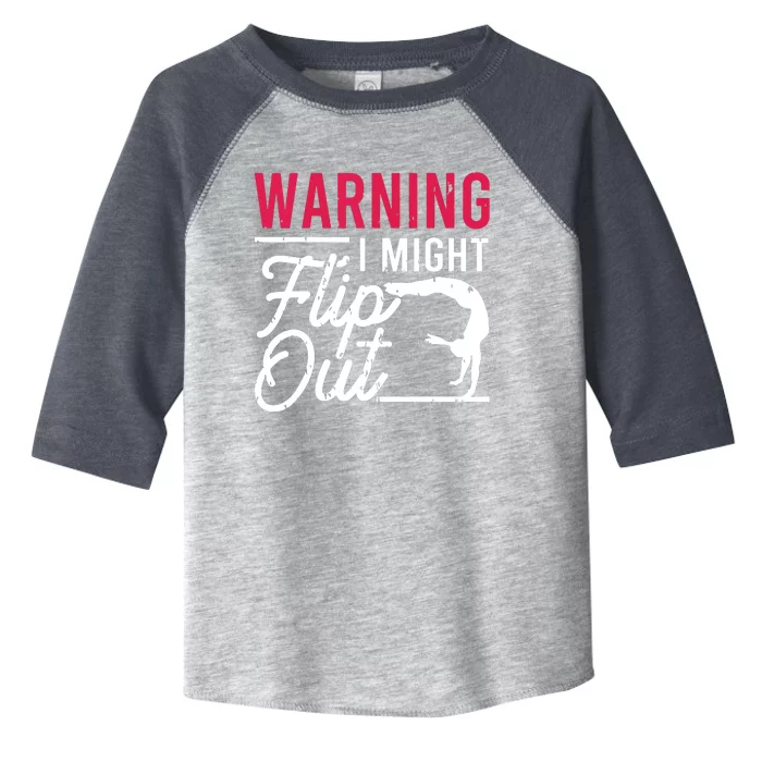 Warning I Might Flip Out Funny Gymnast Gymnastics Pun Outfit Toddler Fine Jersey T-Shirt