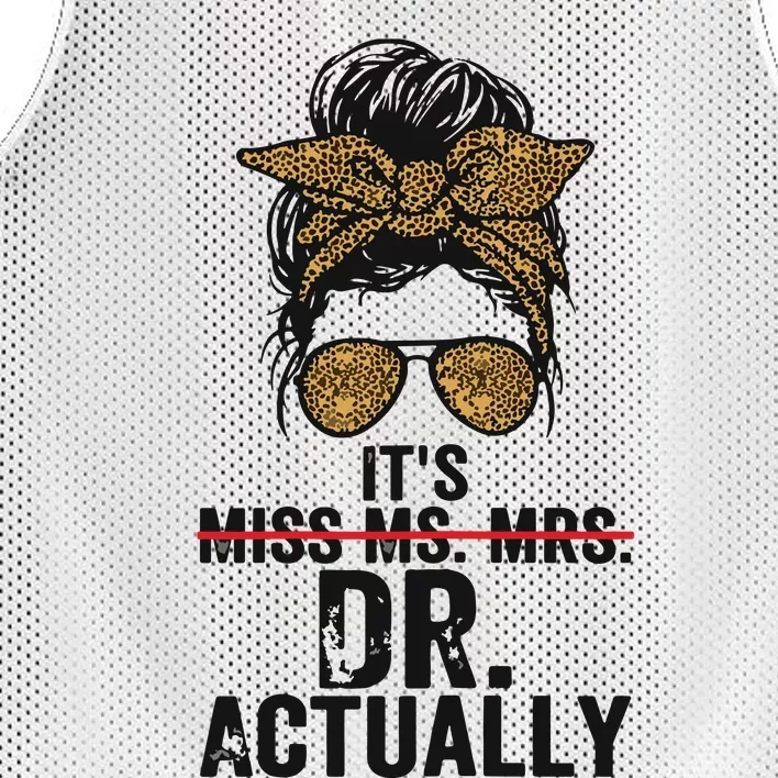 Womens Its Miss Ms Mrs Dr Actually Doctor Graduation Appreciation Mesh Reversible Basketball Jersey Tank