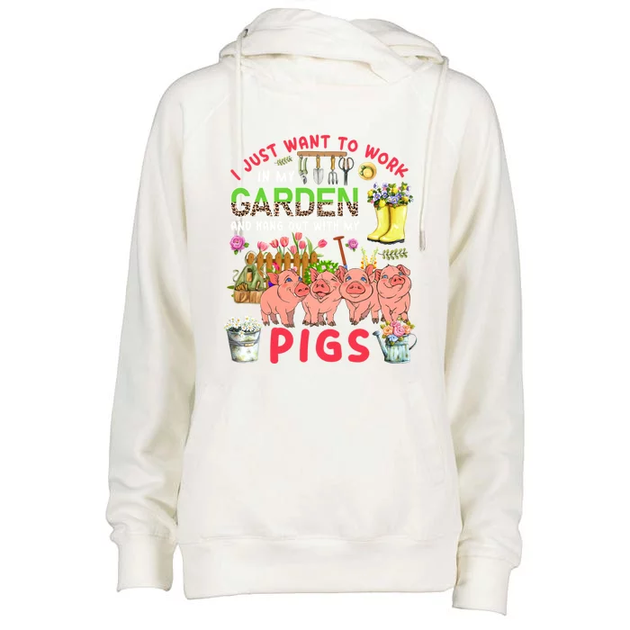 Work In My Garden And Hang Out With Pigs Three Pigs Floral Gift Womens Funnel Neck Pullover Hood