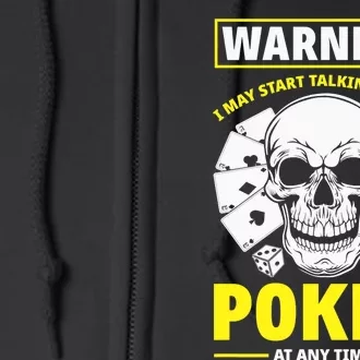 Warning I May Start Talking About Poker Funny Poker Player Premium Full Zip Hoodie