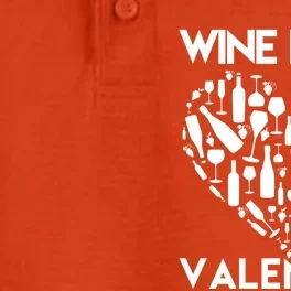 Wine Is My Valentine Love Wine Art Fun Wine Valentine's Day Great Gift Dry Zone Grid Performance Polo