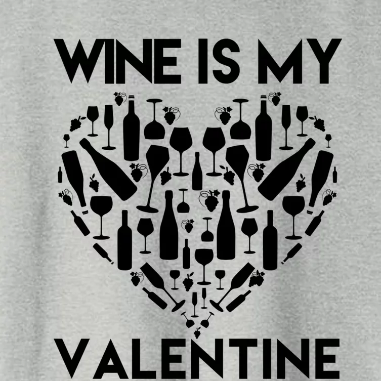 Wine Is My Valentine Love Wine Art Fun Wine Valentine's Day Great Gift Women's Crop Top Tee