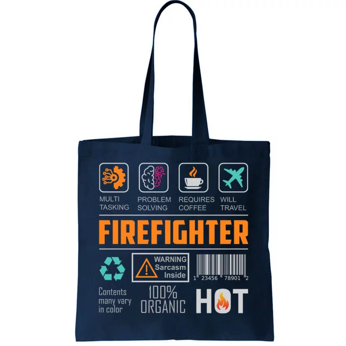 What It Means To Be A Firefighter Tote Bag