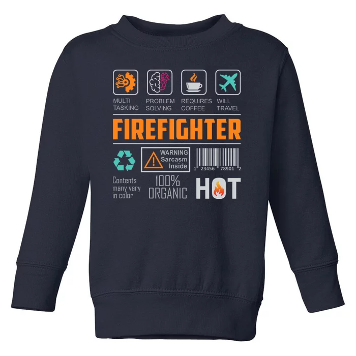 What It Means To Be A Firefighter Toddler Sweatshirt