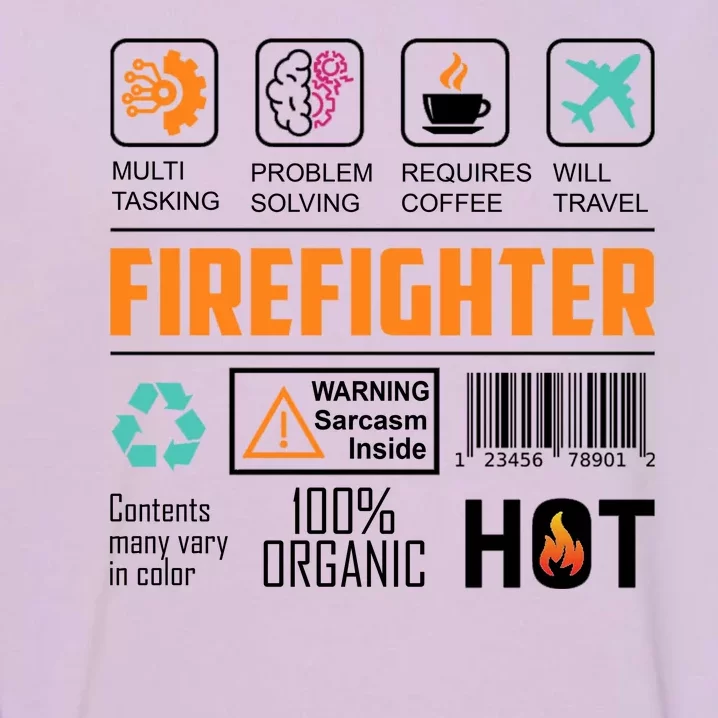 What It Means To Be A Firefighter Garment-Dyed Sweatshirt