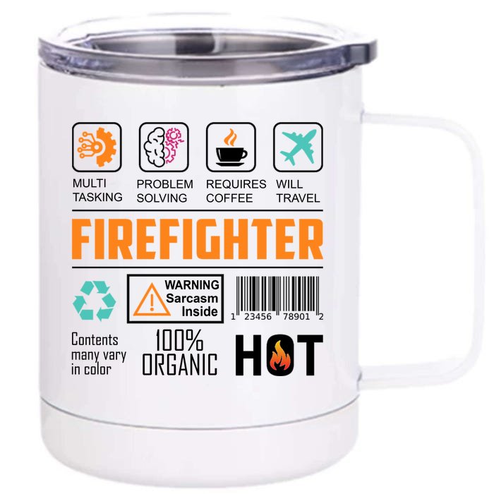 What It Means To Be A Firefighter Front & Back 12oz Stainless Steel Tumbler Cup