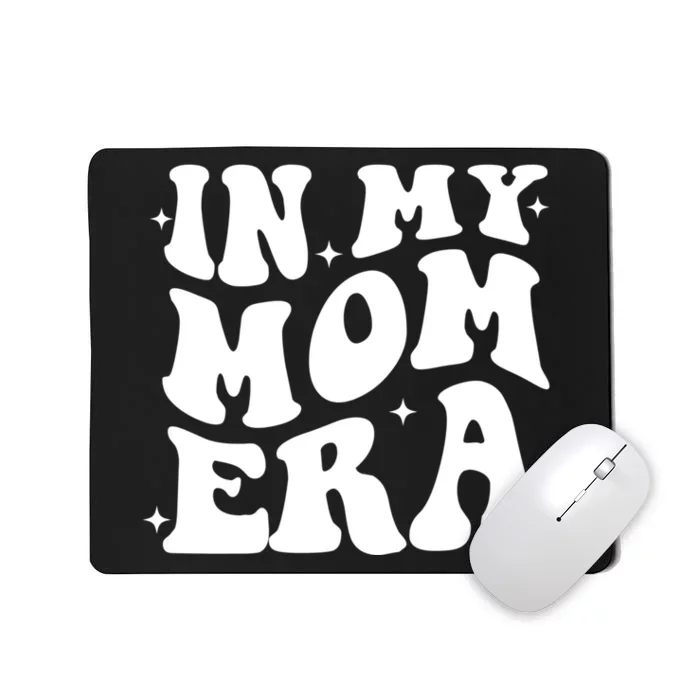 Women In My Mom Era Lover Groovy Retro Mama Mothers Day Mousepad