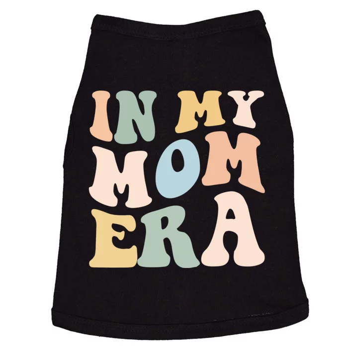 Women In My Mom Era Lover Groovy Retro Mama Mothers Day Doggie Tank