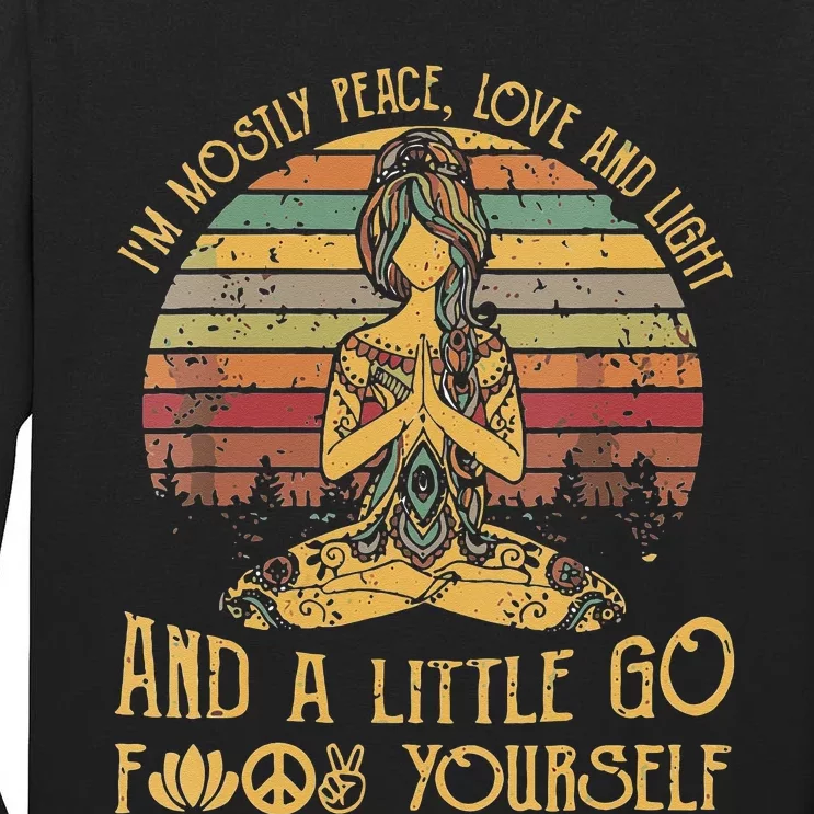 Womens Im Mostly Peace Love And Light And A Little Go Yoga Tall Long Sleeve T-Shirt