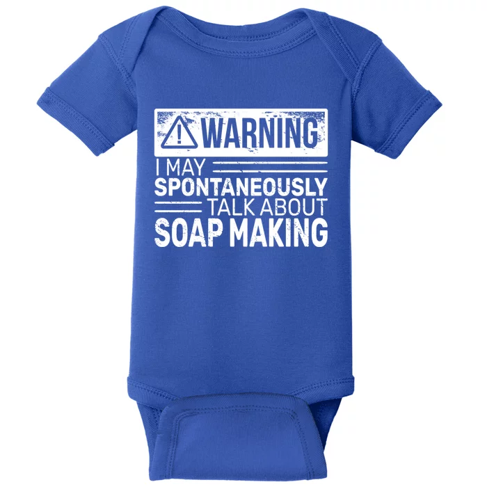 Warning I May Soap Making Vintage Funny Soap Maker Gift Baby Bodysuit