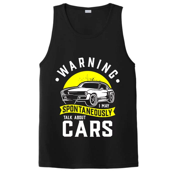 Warning I May Spontaneously Talk About Cars Car Enthusiast Performance Tank