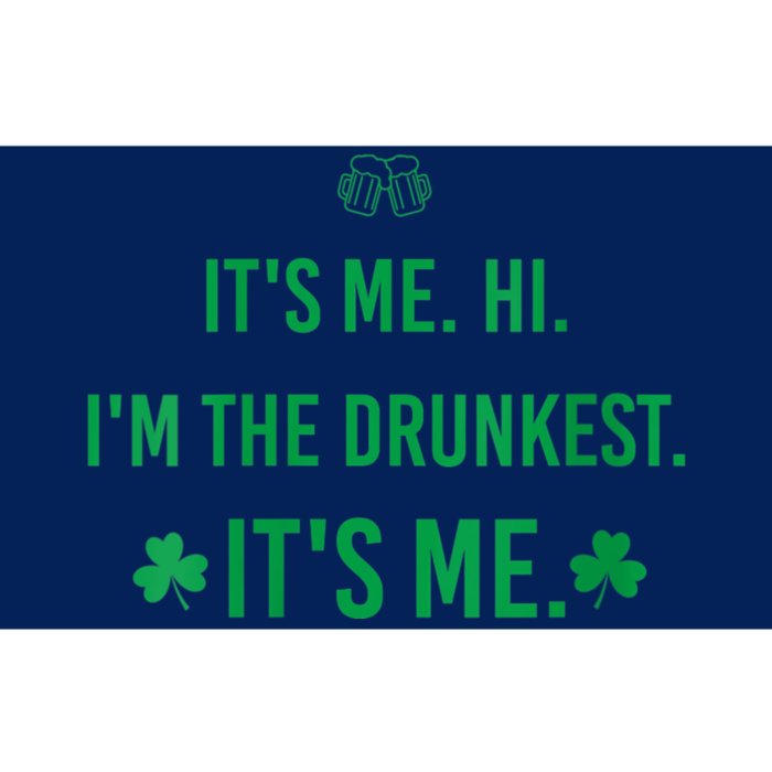 Womens It's Me. Hi. I'm The Drunkest. It's Me. Humor Patrick Day Bumper Sticker