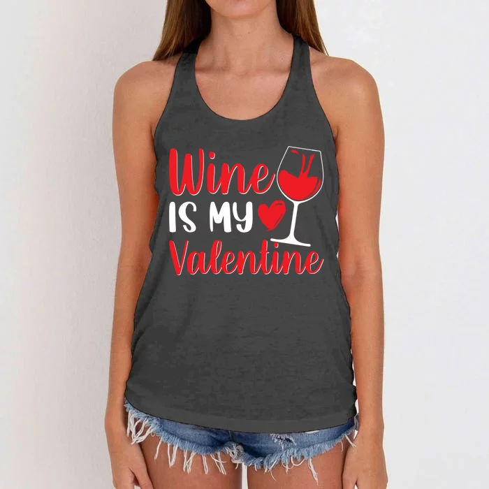 Wine Is My Valentine Wine Funny Wine Valentines Day Gift Women's Knotted Racerback Tank