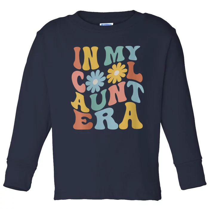 Wo In My Cool Aunt Era Retro Groovy New Aunt Auntie Toddler Long Sleeve Shirt