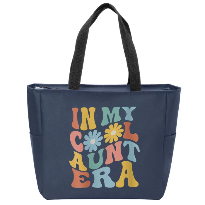 Wo In My Cool Aunt Era Retro Groovy New Aunt Auntie Zip Tote Bag