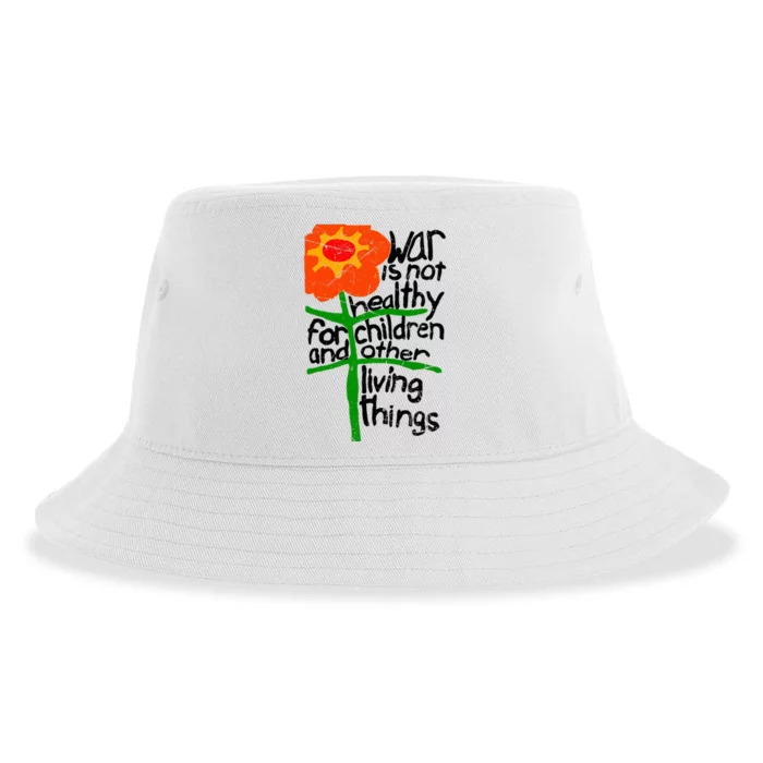 War Is Not Healthy For Children And Other Living Things Sustainable Bucket Hat