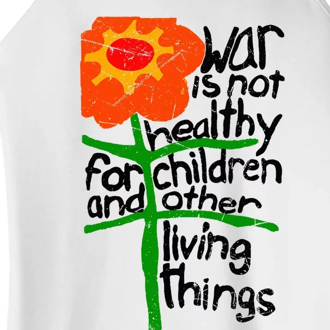 War Is Not Healthy For Children And Other Living Things Women’s Perfect Tri Rocker Tank