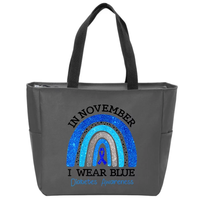 Wo In November I Wear Blue Diabetes Awareness Blue Zip Tote Bag