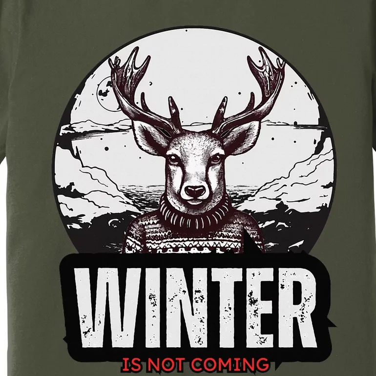 Winter Is Not Coming Sunshine Summer Graphic Fashion Funny Premium T-Shirt