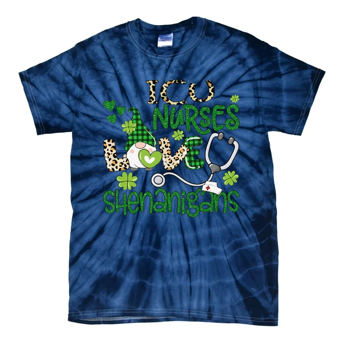 Womens ICU Nurses Love Shenanigans St Patricks Day Gnome Leopard Tie-Dye T-Shirt