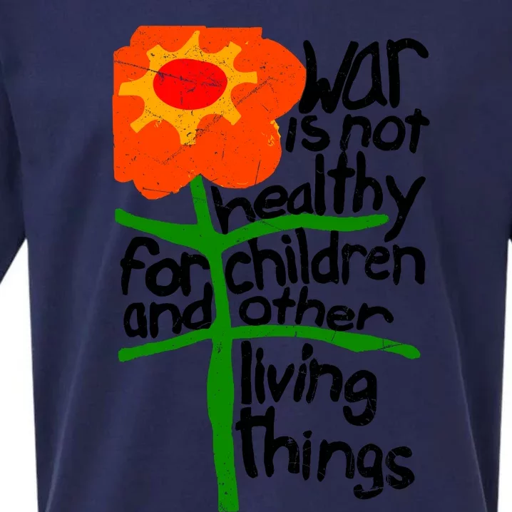 War Is Not Healthy For Children And Other Living Things Sueded Cloud Jersey T-Shirt