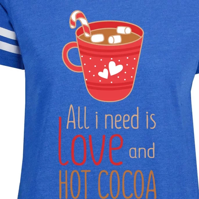 What I Need Is Love And Hot Cocoa Funny Cute Valentines Day Cute Gift Enza Ladies Jersey Football T-Shirt