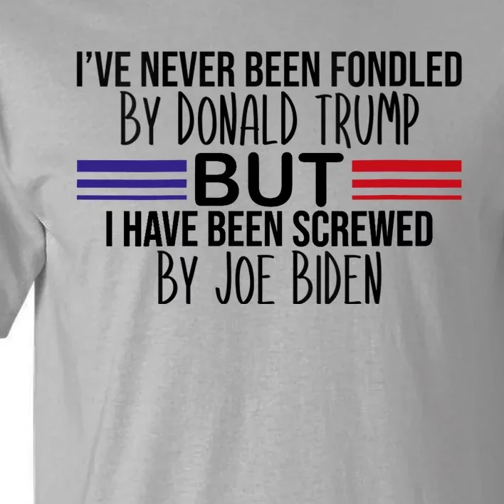 Wo I’ve Never Been Fondled By Donald Trump But Screwed By Biden V-Neck Tall T-Shirt