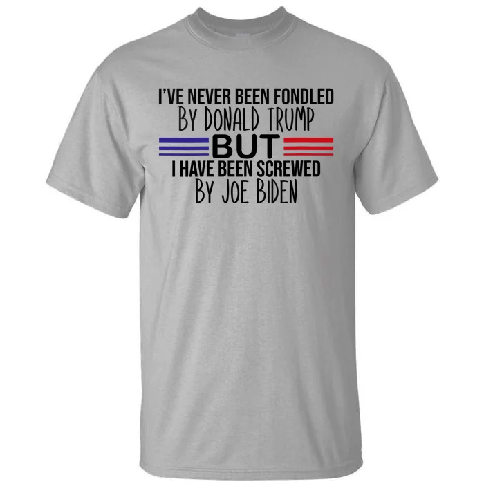 Wo I’ve Never Been Fondled By Donald Trump But Screwed By Biden V-Neck Tall T-Shirt