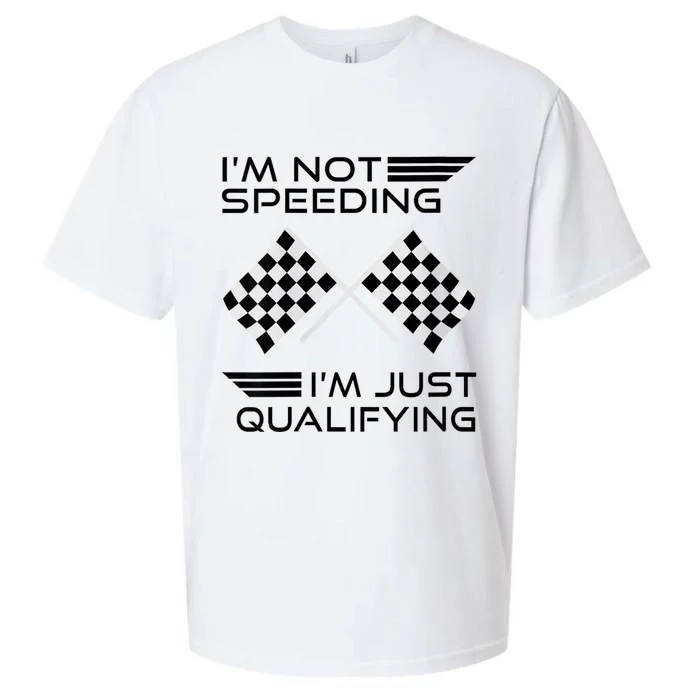 Womens I'm Not Speeding I'm Just Qualifying Car Racing Mom Sueded Cloud Jersey T-Shirt