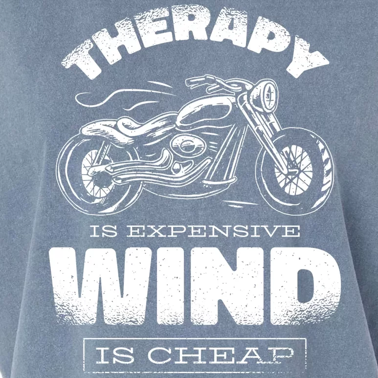 Wind Is Cheap Therapy Is Expensive Motorcycle Garment-Dyed Women's Muscle Tee