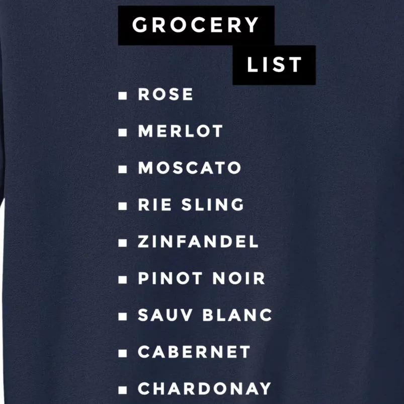 Wine Grocery List Tall Sweatshirt