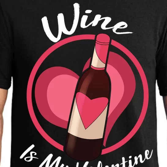 Wine is My Valentine Funny Valentine's Day Pajama Set