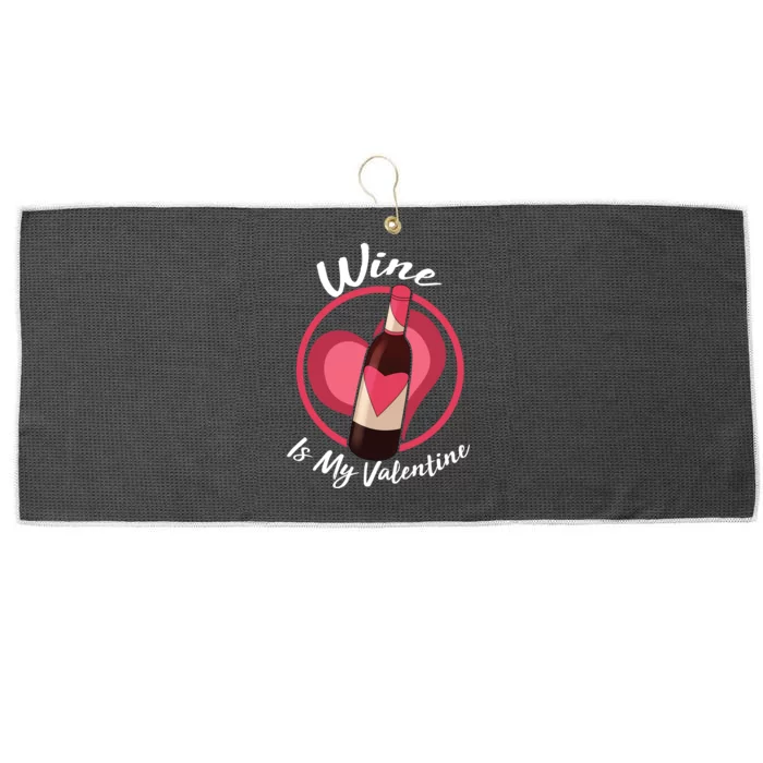 Wine is My Valentine Funny Valentine's Day Large Microfiber Waffle Golf Towel